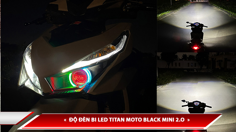 ĐỘ ĐÈN BI LED TITAN MOTO BLACK MINI 2.0 CHO XE MÁY